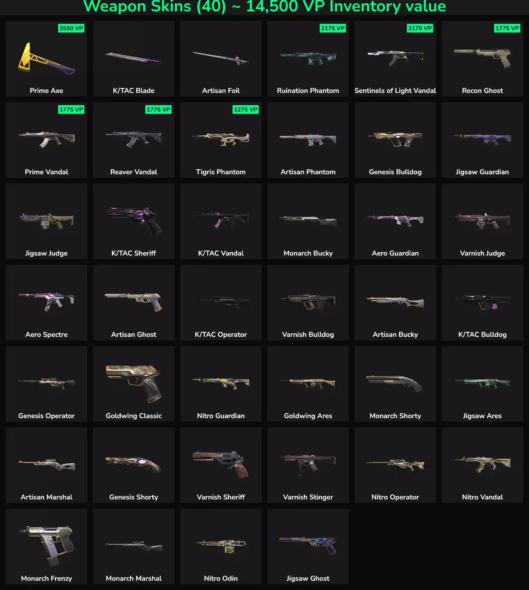 Prime Axe, K/TAC Blade, Artisan Foil, Ruination Phantom, Sentinels of Light Vandal, Recon Ghost, Pri.